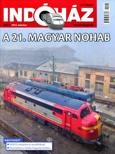 Indóház (Vasúti magazin) 2012 március
