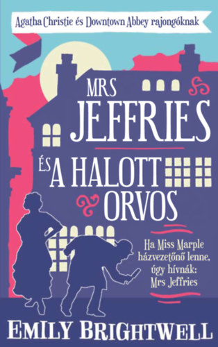 Emily Brightwell - Mrs Jeffries s a halott orvos