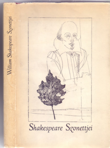 William Shakespeare - William Shakespeare Szonettjei (W�rtz �d�m r�zkarcaival - Ford�totta Szab� L�rinc)