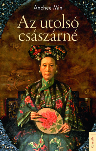 A. Min - Az utolsó császárné