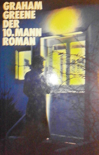 Graham Greene - Der Zehnte Mann