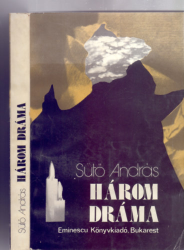 Sütő András - Három dráma (Gálfalvi Zsolt előszavával - Kalab Ferenc illusztrációival)