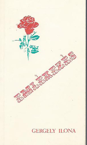 Gergely Ilona - Eml�kez�s (Gergely Ilona)