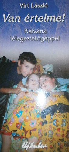 Virt L�szl� - Van �rtelme!