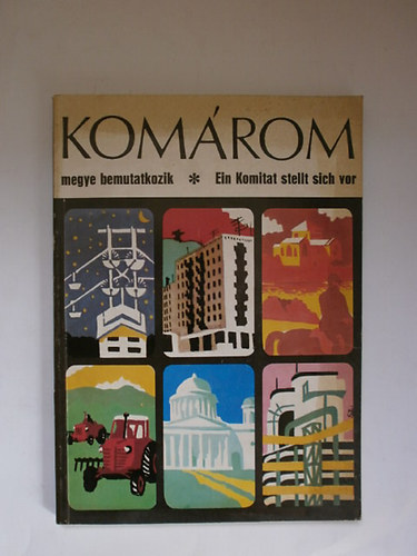 N�dasdi J�nos szerk. - Kom�rom Megye bemutatkozik