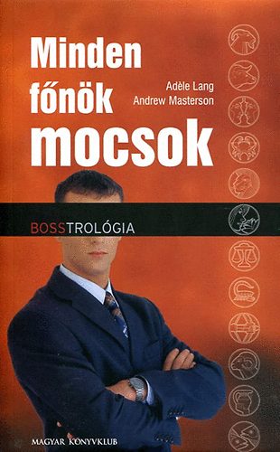 A. Lang; A. Materson - Minden f�n�k mocsok
