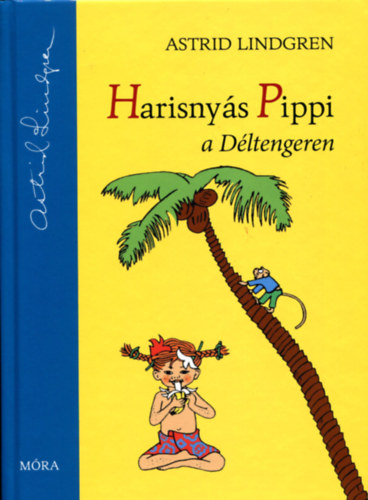 Astrid Lindgren - Harisny�s Pippi a D�ltengeren