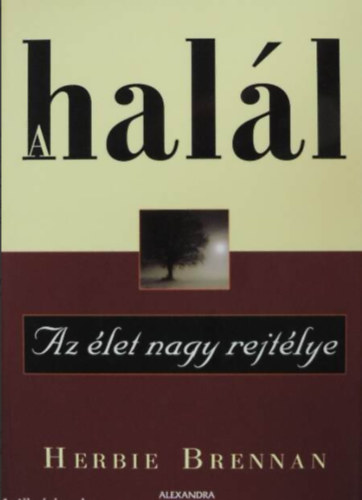 Herbie Brennan - A hall  -   Az let nagy rejtlye