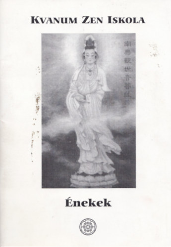 Kvanum Zen iskola - nekek