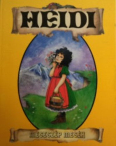 Ting Morris Neil Morris - Heidi- Meseszép mesék