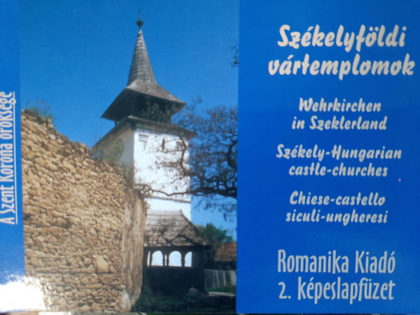 Horv�th Zolt�n Gy�rgy - Sz�kelyf�ldi v�rtemplomok (k�peslapf�zet)