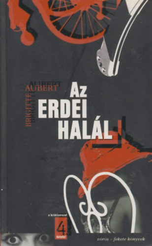 Brigitte Aubert - Az erdei hall