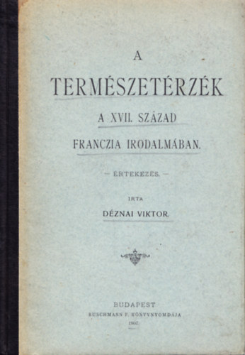 A termszetrzk a XVII. szzad franczia irodalmban