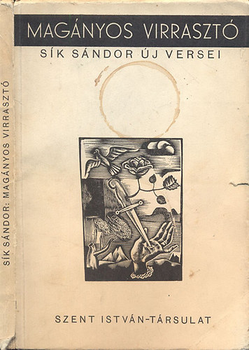 Sík Sándor - Magányos virrasztó (I. kiadás)