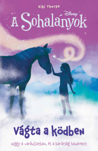 Kiki Thorpe - A Sohal�nyok 4. - V�gta a k�dben