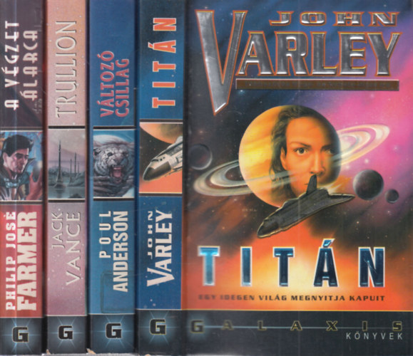 Poul Anderson, Jack Vance, Philip José Farmer John Varley - 4 db. Galaxis könyvek (Titán + Változó csillag + Trullion + A végzet álarca)