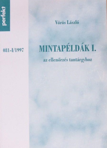 V�r�s L�szl� - Mintap�ld�k I. az ellen�rz�s tant�rgyhoz