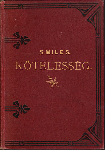 Smiles; K�nyves T�th K�lm�n - K�teless�g - jellemrajzokban s p�ld�kban