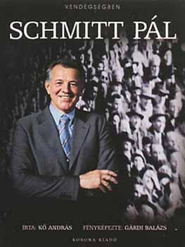 K� Andr�s-G�rdi Bal�zs - Vend�gs�gben: Schmitt P�l