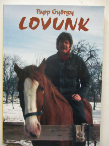 Papp Gy�rgy - Lovunk