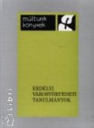 Erdélyi várostörténeti tanulmányok