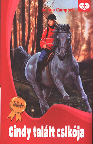 Joanna Campbell - Cindy tal�lt csik�ja (Pony Club)