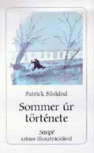 Patrick S�skind - Sommer �r t�rt�nete