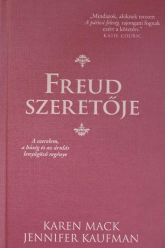 Karen Mack Jennifer Kaufman - Freud szeretje