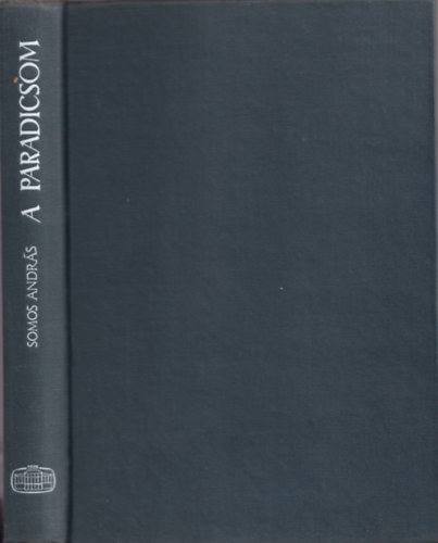 Somos András - A paradicsom