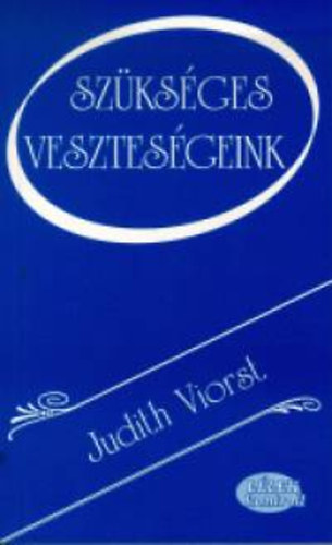 Judith Viorst - Sz�ks�ges vesztes�geink