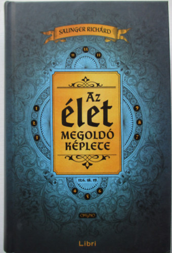 Salinger Rich�rd - Az �let megold� k�plete