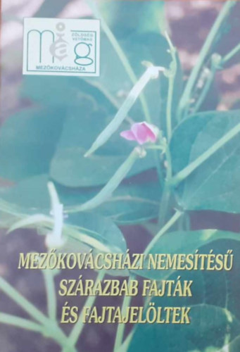 Dr. Sz�cs �rp�d Varga S�ndor - Mez�kov�csh�zi nemes�t�s� sz�razbab fajt�k �s fajtajel�ltek