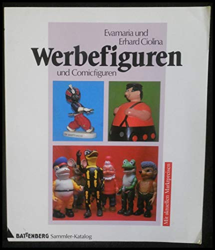 Erhard & Evamaria Ciolina - Werbefiguren (Battenberg)
