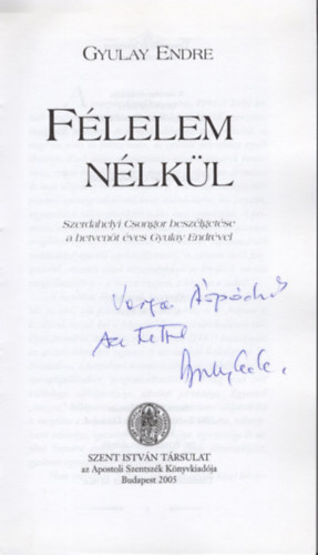 Gyulay Endre - Flelem nlkl- Szerdahelyi Csongor beszlgetse a hetvent ves Gyulay Endrvel- dediklt