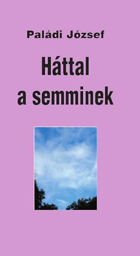 Paldi Jzsef - Httal a semminek