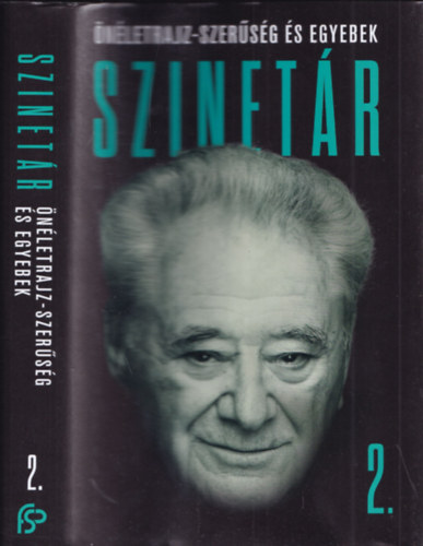 Szinetár Miklós - Szinetár 2. - Önéletrajz-szerűség és egyebek