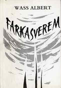 Wass Albert - Farkasverem