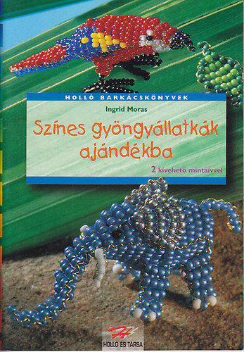 Ingrid Moras - Sznes gyngyllatkk ajndkba