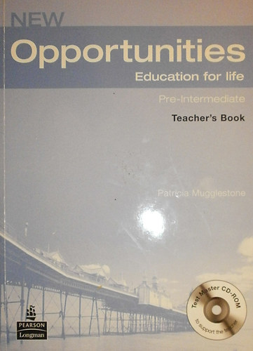 Patricia Mugglestone - New Opportunities Education for life Pre-Intermediate Teacher's Book
