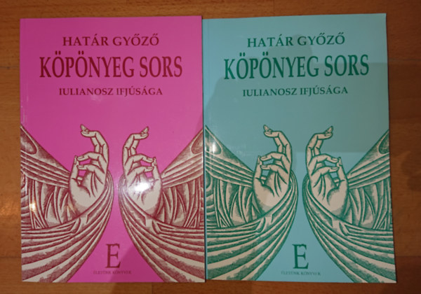 Hat�r Gy�z� - K�p�nyeg sors I-II. (Iulianosz ifj�s�ga)