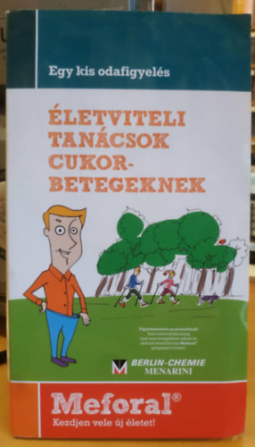 Egy kis odafigyelés (életviteli tanácsok cukorbetegeknek)