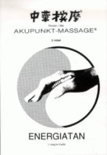 Willy Penzel - Penzel- fle Akupunkt-Massage 2. ktet Energiatan