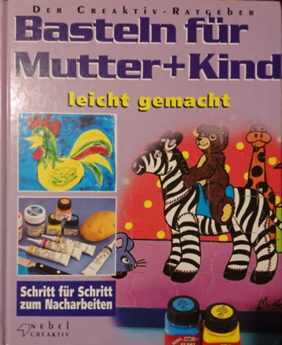 Basteln fr Mutter+Kind- leicht gemacht
