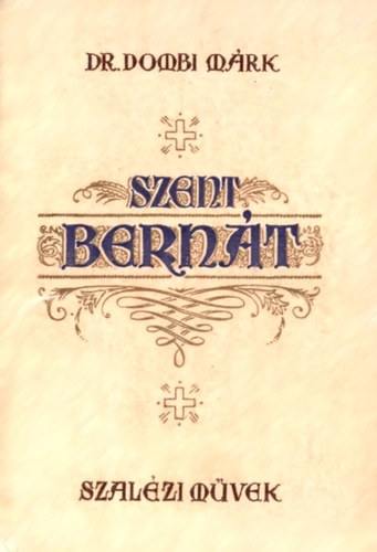 Dr. Dombi Mrk - Szent Bernt