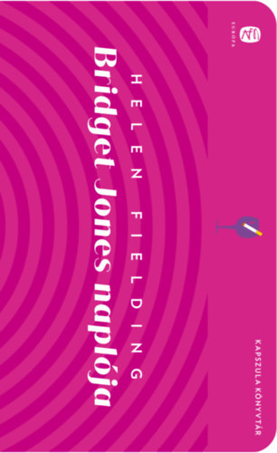 Helen Fielding - Bridget Jones naplja