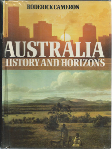 Roderick Cameron - Australia - History and Horizons (Ausztrlia - Trtnelem s lehetsgek)