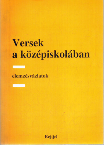 Elszeszer Val�ria-Fazekas Zs. - Versek a k�z�piskol�ban- elemz�sv�zlatok