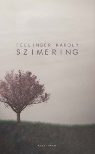 Fellinger K�roly - Szimering