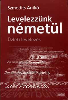 Szmodits Anik� - Levelezz�nk n�met�l - �zleti levelez�s