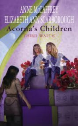 Scarborough, Elizabethann; Anne McCaffrey - Acorna's Children: Third Watch